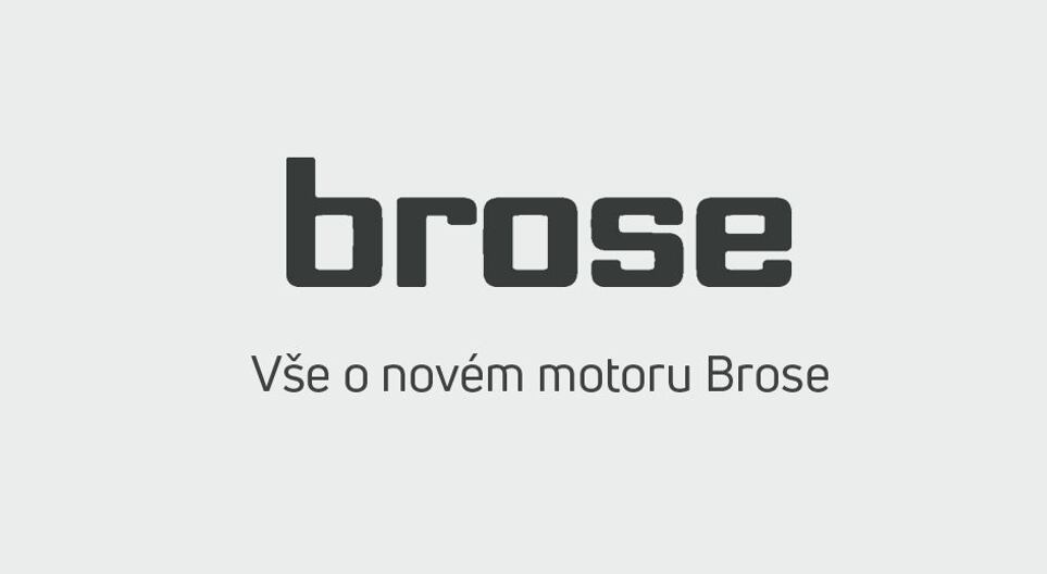 Vše o motoru Brose