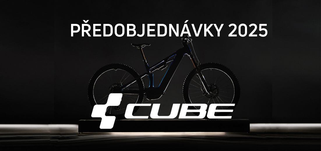 Cube 2025 💥  předobjednávky SPUŠTĚNY!